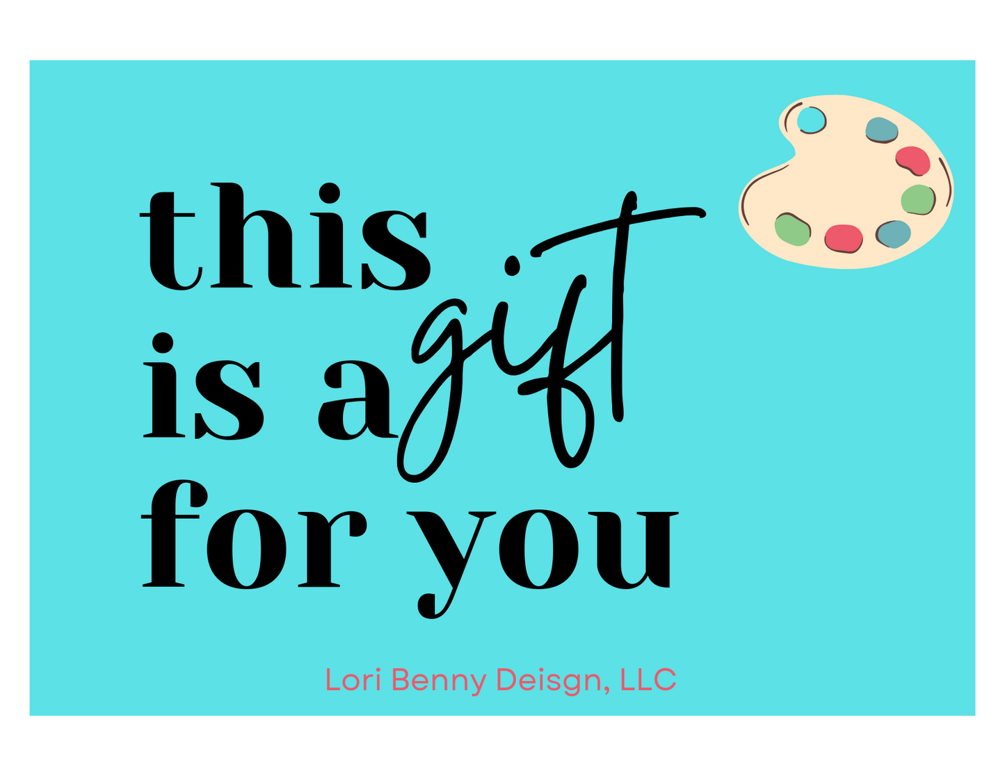 LORI BENNY DESIGN GIFT CARD