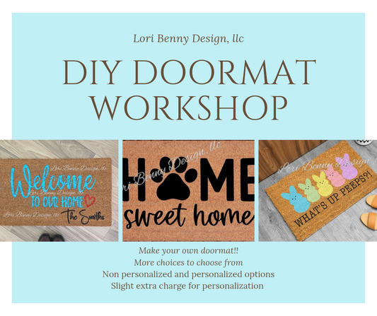 DOORMAT DIY WORKSHOP 2/28/26 1PM