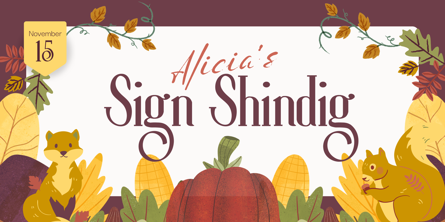 ALICIA'S DIY SIGN SHINDIG 11/22 1PM